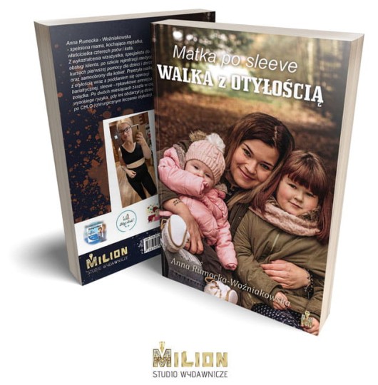 "Matka po sleeve - WALKA Z OTYŁOŚCIĄ" Anna Rumocka-Woźniakowska