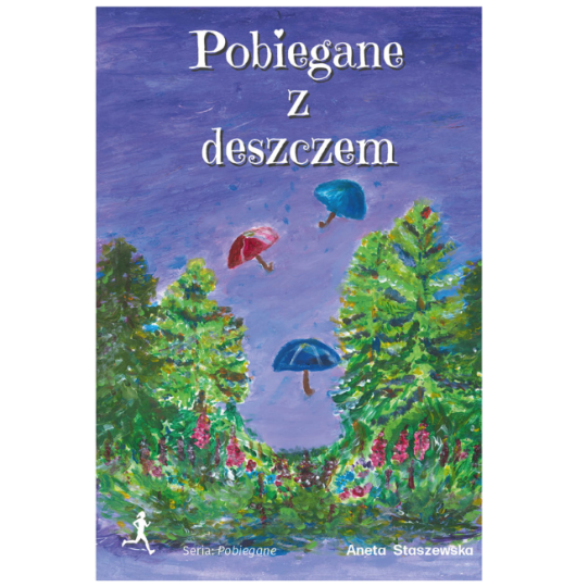 Pobiegane-z-deszczem_Aneta-Staszewska.png